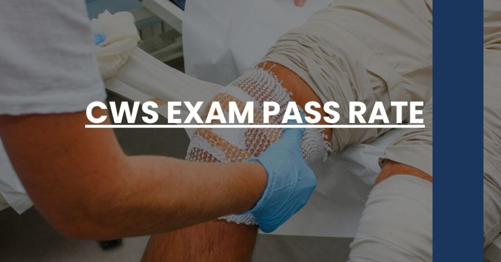 CWS Exam Pass Rate Feature Image