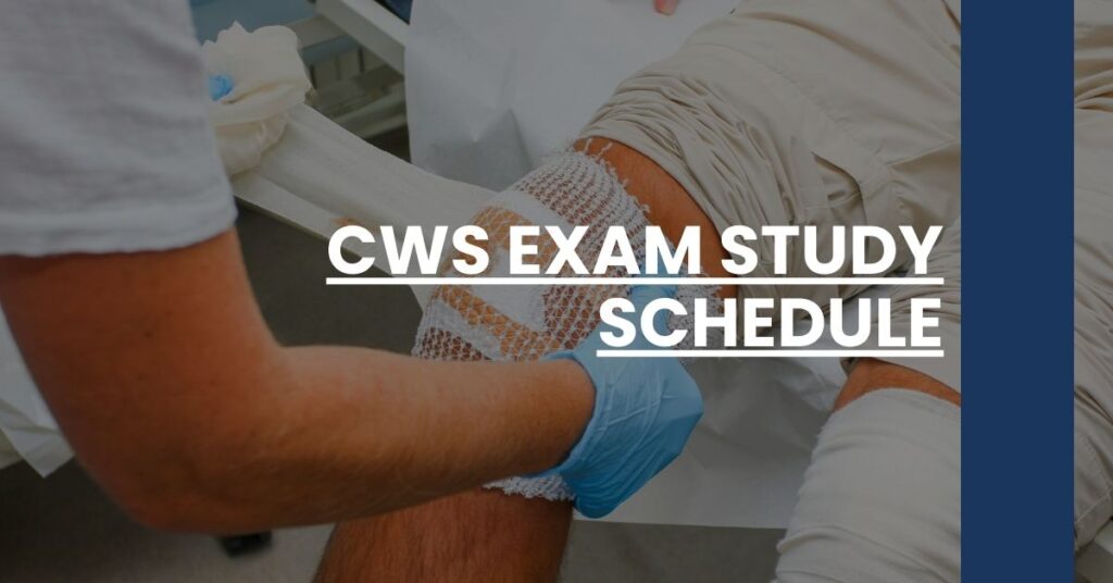 CWS Exam Study Schedule Feature Image