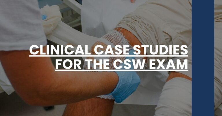 Clinical Case Studies for the CSW Exam Feature Image