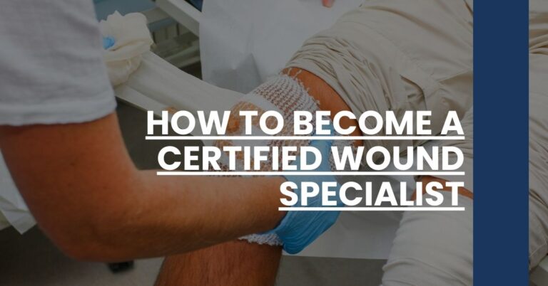 How to Become a Certified Wound Specialist Feature Image