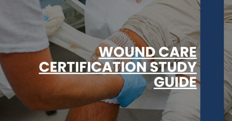 Wound Care Certification Study Guide Feature Image